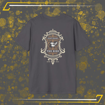 Just Enjoy the Ride T-shirt